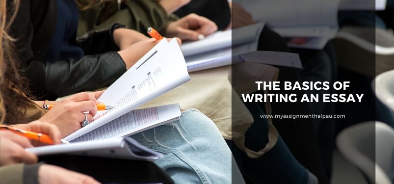 The Basics of Writing an Essay