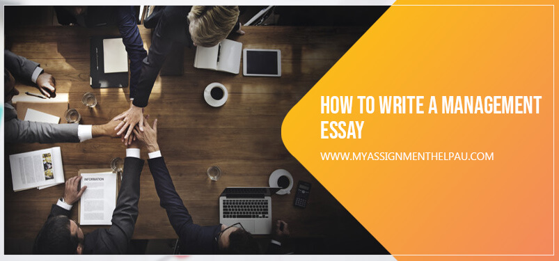 How To Write A Management Essay?