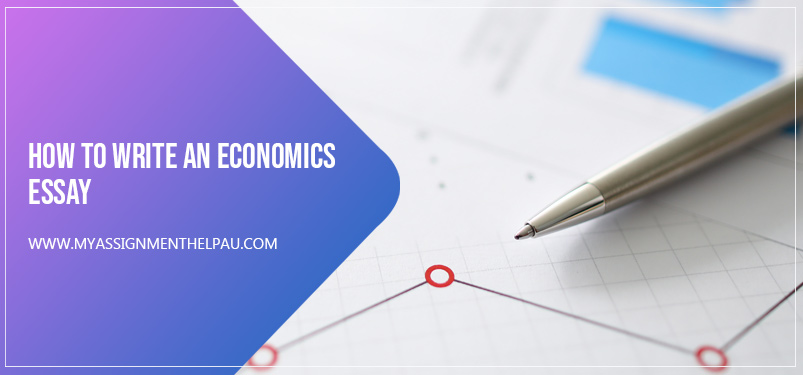 How to Write an Economics Essay?