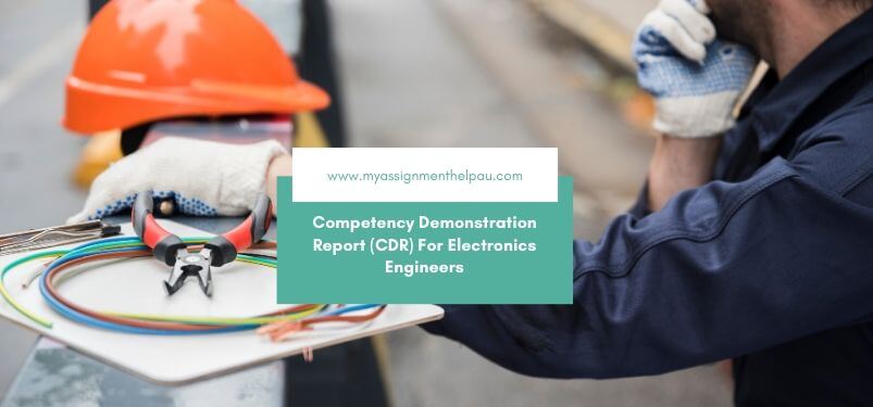 Competency Demonstration Report (CDR) For Electronics Engineers