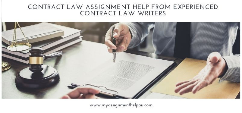 Contract Law Assignment Help from Experienced Contract Law Writers